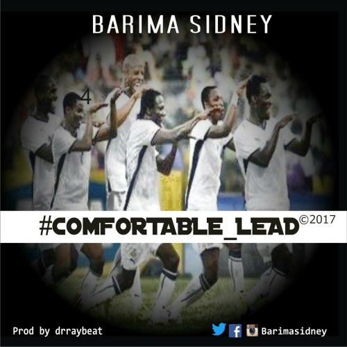 Barima Sidney – Comfortable Lead (Prod By Dr Ray Beat) Barima Sidney - Comfortable Lead (Prod By Dr Ray Beat)