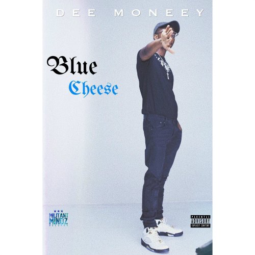 Dee Moneey – Blue Cheese (Prod By KNero) Dee Moneey - Blue Cheese (CLEAN)(Prod By KNero)