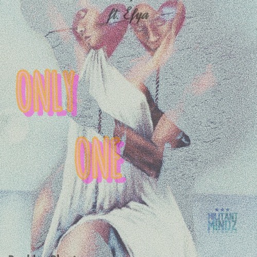 Dee Moneey – Only One (feat. Efya)(Prod by Ghost) Dee Moneey - Only One (feat. Efya)(Prod by Ghost)