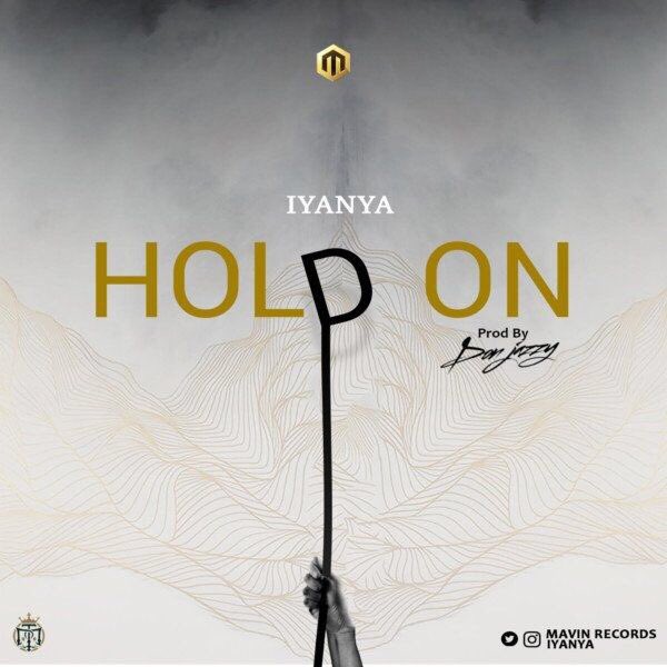 Iyanya – Hold On (Prod By Don Jazzy) Iyanya - Hold On (Prod By Don Jazzy)