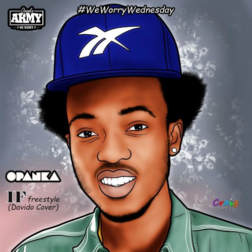 Opanka – If (Davido Cover) Opanka - If (Davido Cover)