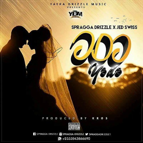 Spragga Drizzle – Odo Ye De (feat. Jed Swiss)(Prod. By Kros) Spragga Drizzle - Odo Ye De (feat. Jed Swiss)(Prod. by Kros)