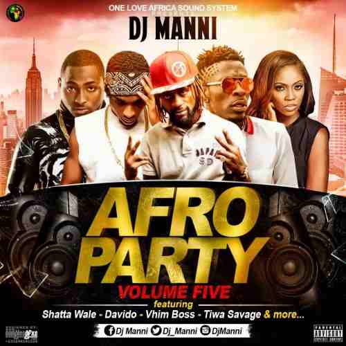 DJ Manni – Afro Party Vol.5 (Mixed By DJ Manni) DJ Manni - Afro Party Vol.5 (Mixed By DJ Manni)