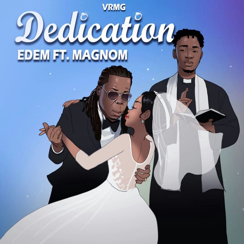 Edem – Dedication (feat. Magnom)(Prod. By Magnom & B2) Edem - Dedication (feat. Magnom)(Prod. By Magnom & B2)