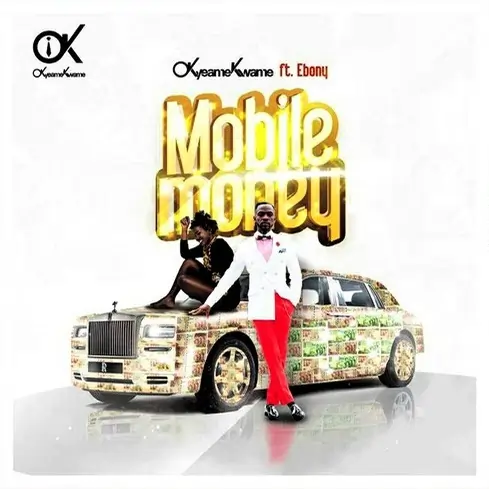 Okyeame Kwame - Mobile Money (feat. Ebony)