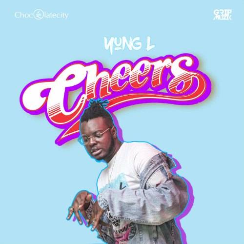 Yung L – Cheers Yung L - Cheers