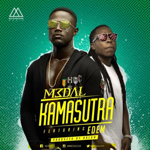 M3dal – Kamasutra (feat. Edem)(Prod. By DredW) M3dal - Kamasutra (feat. Edem)(Prod. By DredW)