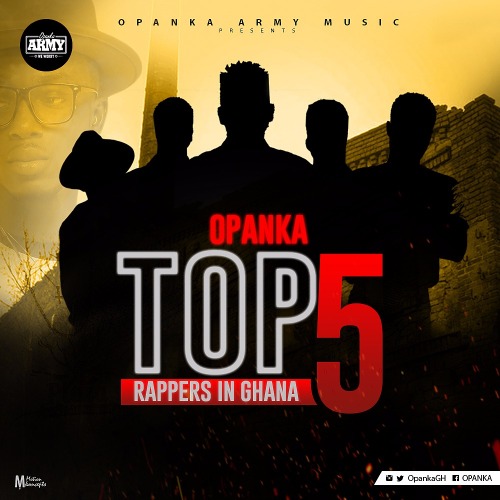 Opanka – Top 5 Rappers In Ghana Opanka - Top 5 Rappers In Ghana