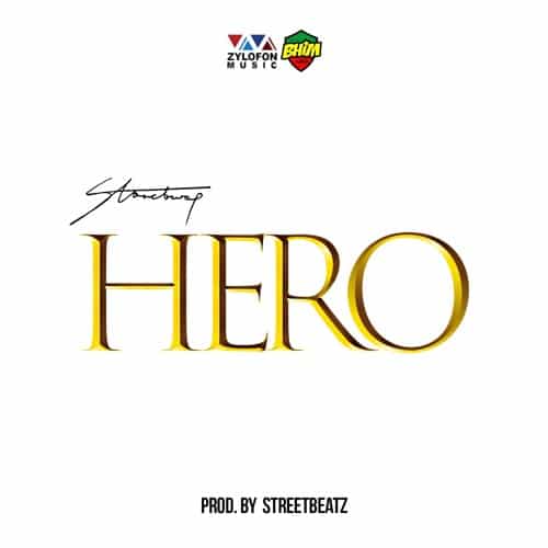 Stonebwoy – HERO (Prod. By Streetbeatz) Stonebwoy - HERO (Prod. By Streetbeatz)