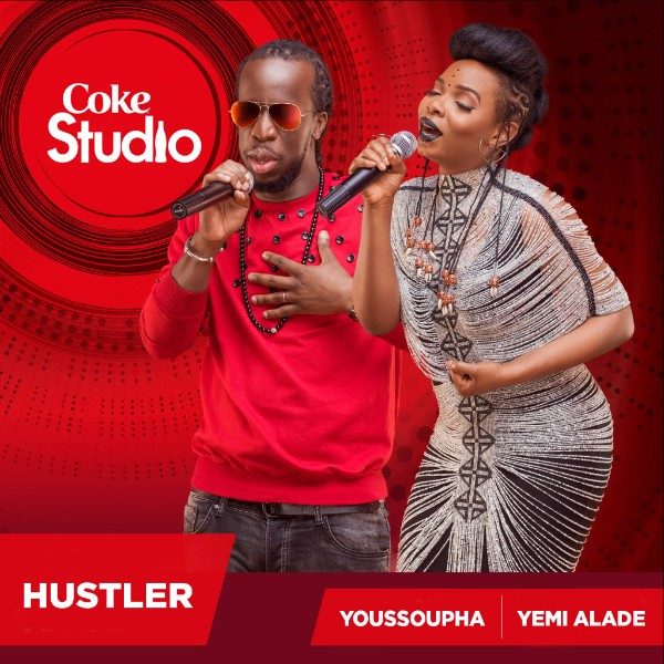 Yemi Alade & Youssoupha – Hustler (Prod. By KillBeatz)(Coke Studio Africa 2017) Yemi Alade & Youssoupha - Hustler (Prod. By KillBeatz)(Coke Studio Africa 2017)