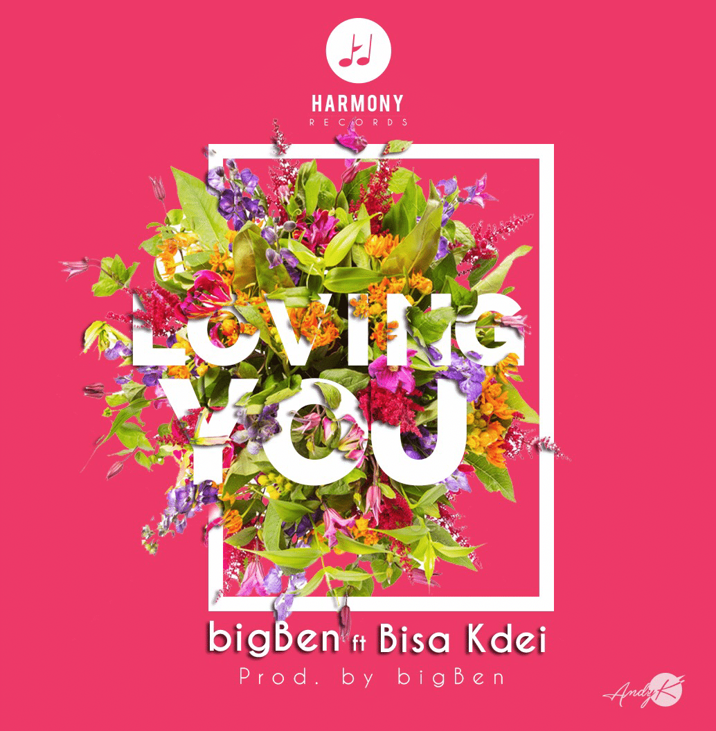 bigBen Set to Release his Single 'Loving You' Featuring Bisa kdei