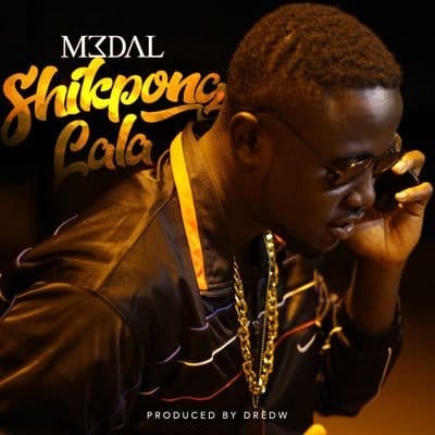 M3dal – Shikpong Lala (Prod. By Dredw) M3dal Shikpong Lala mp3 download