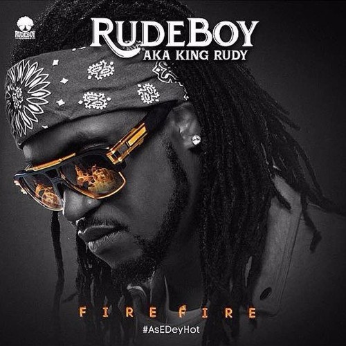 Rudeboy (P-Square) – Fire Fire Rudeboy (P-Square) - Fire Fire