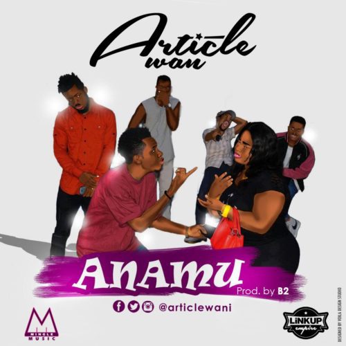 Article Wan – Anamu (Prod. By B2) Article Wan - Anamu (Prod. By B2)