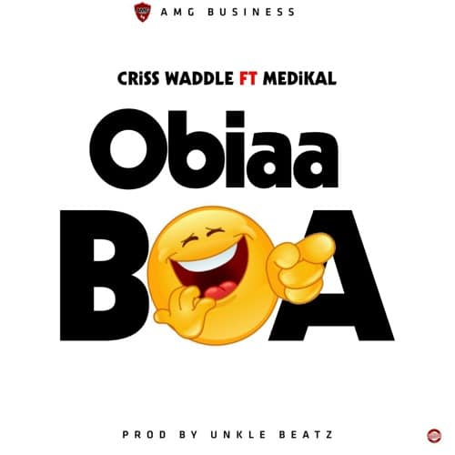 Criss Waddle – Obiaa boa (feat. Medikal)(Prod. By Unkle beatz) Criss Waddle - Obiaa boa (feat. Medikal)(Prod. By Unkle beatz) www.beatznation.com