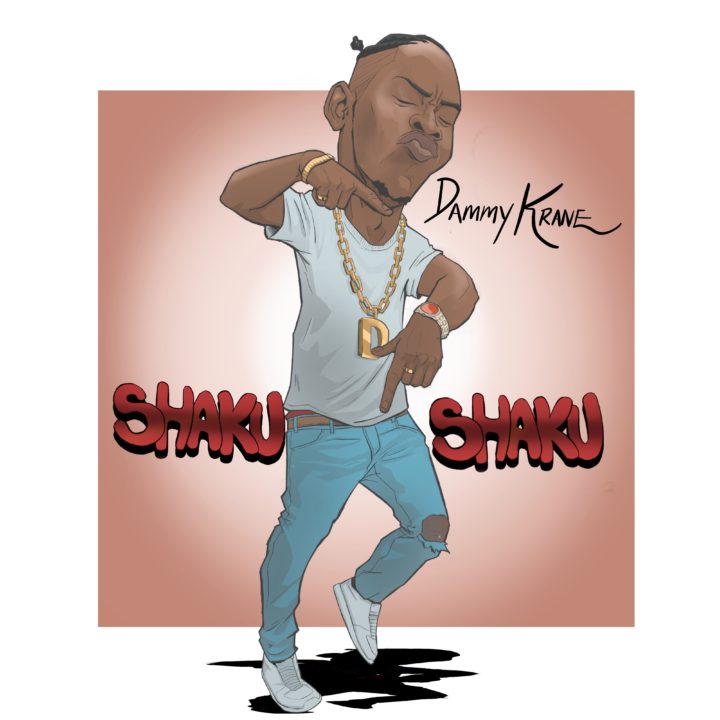 Dammy Krane – Shaku Shaku (Prod. By Dicey) Dammy Krane - Shaku Shaku (Prod. By Dicey)