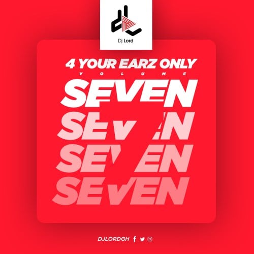 DJ Lord – 4 Your Earz Only (Volume 7) DJ Lord - 4 Your Earz Only (Volume 7)