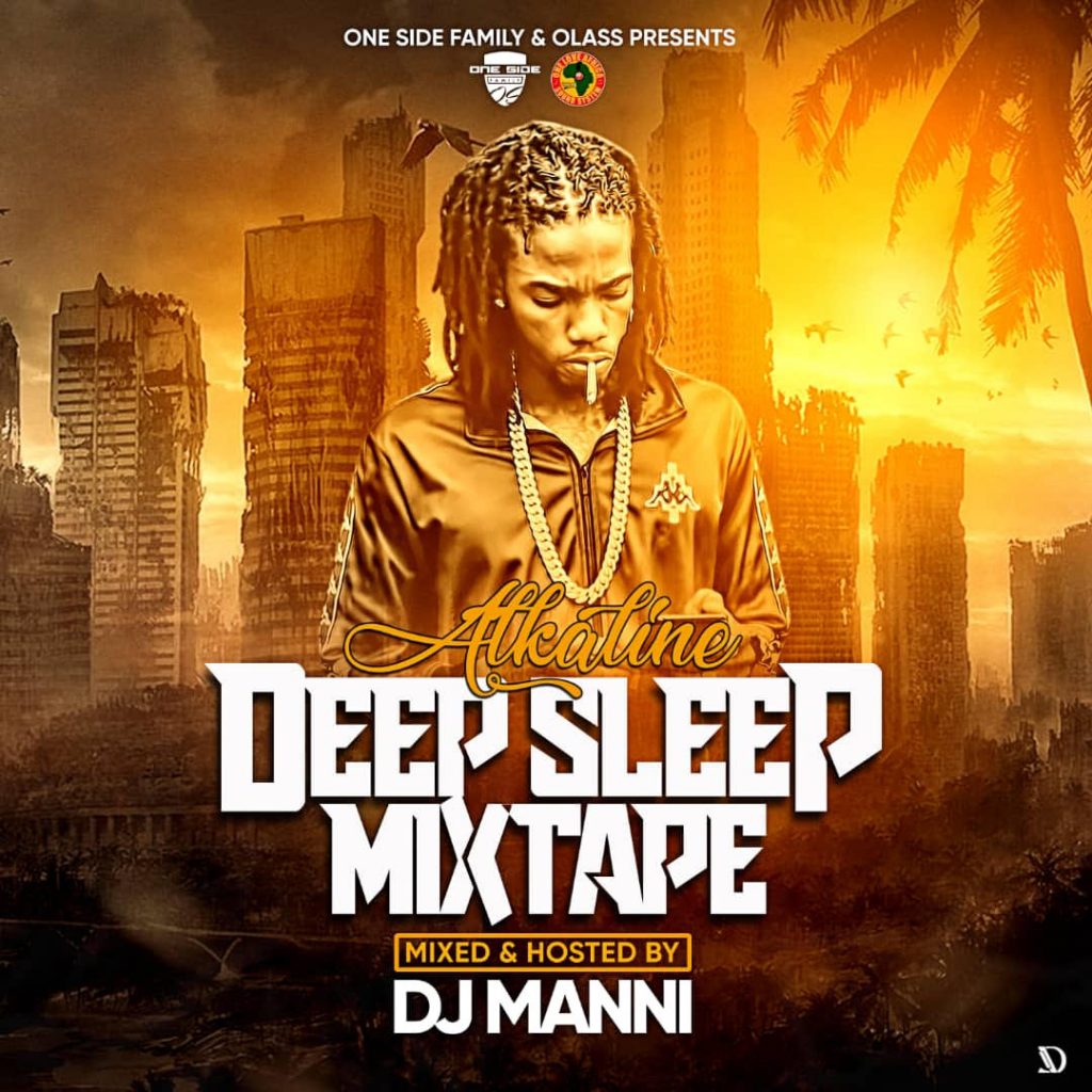 DJ Manni – Alkaline Deep Sleep Mixtape DJ Manni - Alkaline Deep Sleep Mixtape
