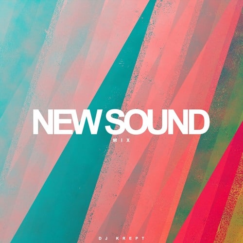 DJ Krept – New Sound MIX DJ Krept - New Sound MIX