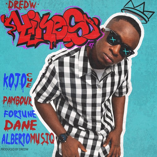 DredW – Yikes (feat. Kojo Cue, Pambour, Fortune Dane & AlbertOMusiq) DredW - Yikes (feat. Kojo Cue, Pambour, Fortune Dane & AlbertOMusiq)