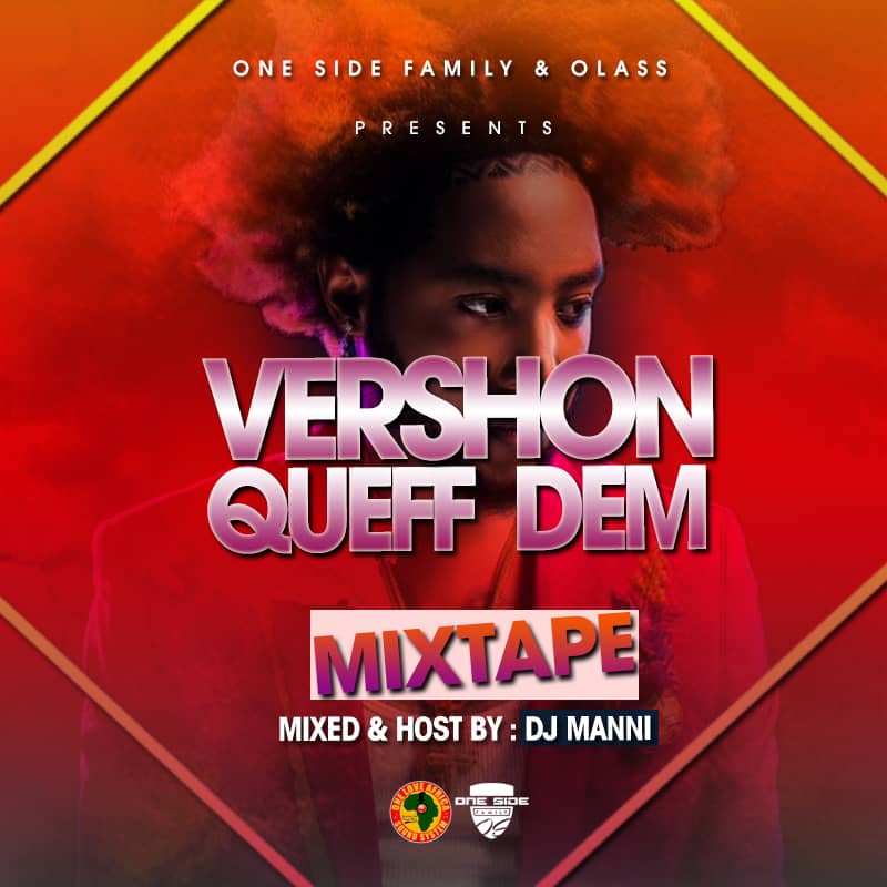 MIX: DJ Manni – Vershon Queff Dem Mixtape MIX: DJ Manni - Vershon Queff Dem Mixtape
