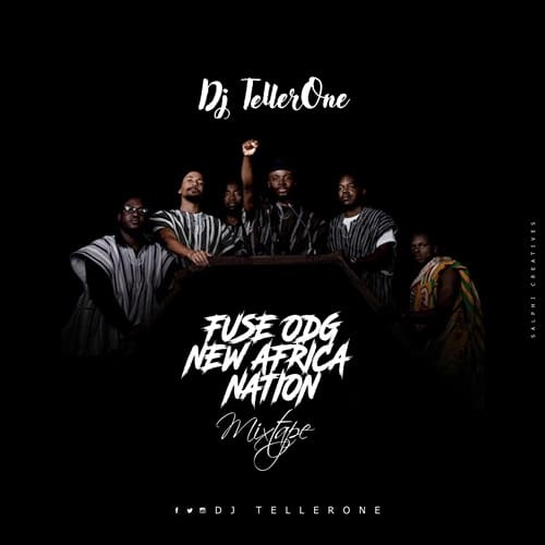 DJ Tellerone – Fuse ODG “New Africa Nation” Mixtape DJ Tellerone - Fuse ODG "New Africa Nation" Mixtape
