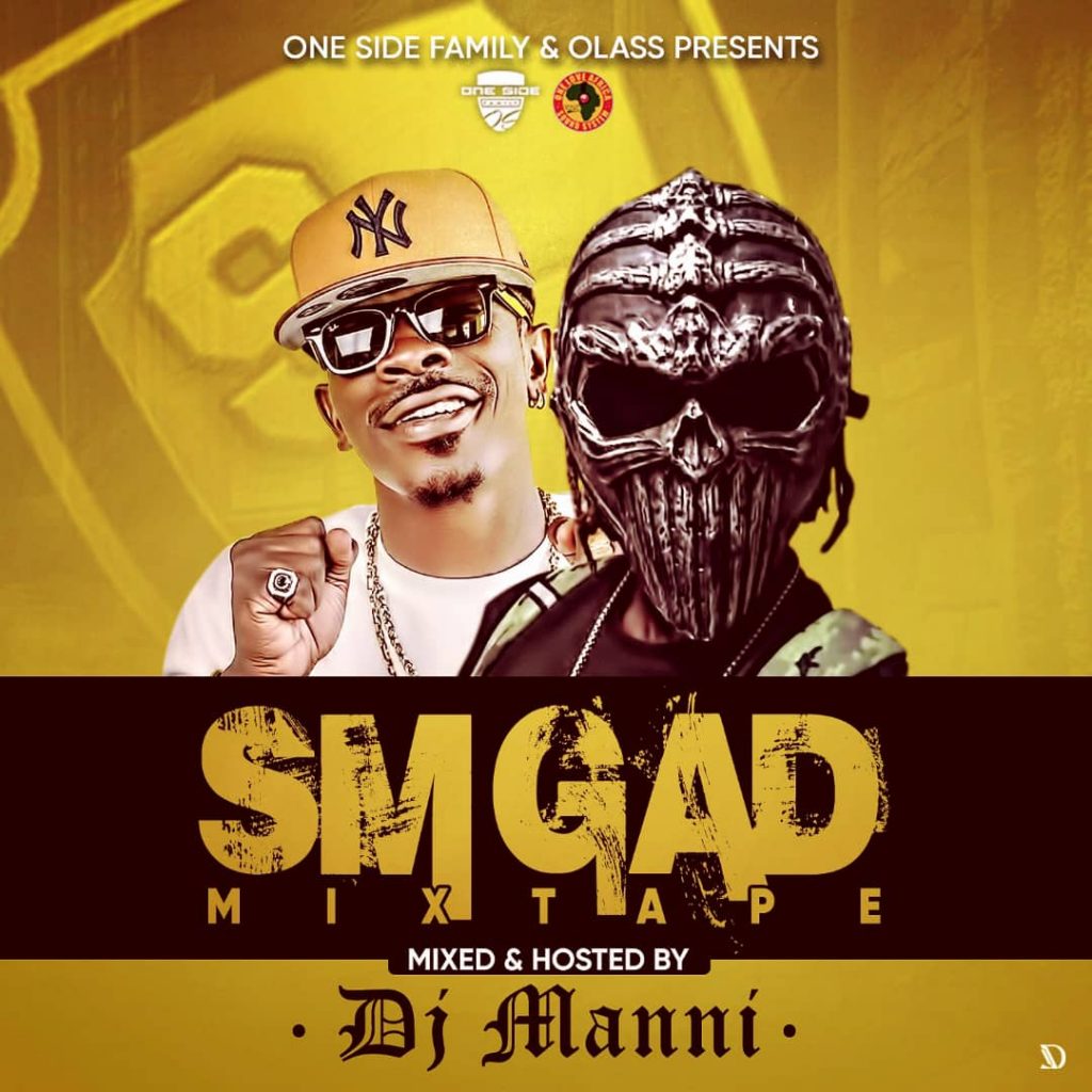 DJ Manni – Shatta Wale SM Gad Mixtape artwork DJ Manni - Shatta Wale SM Gad Mixtape