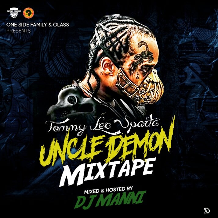 DJ Manni – Tommy Lee Sparta Uncle Demon Mixtape DJ Manni - Tommy Lee Sparta Uncle Demon Mixtape