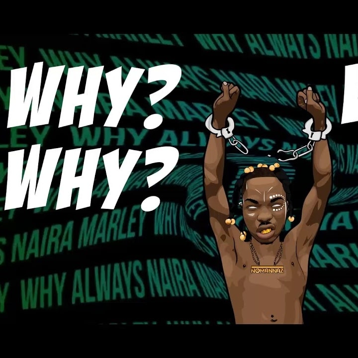 Naira Marley – Why Naira Marley - Why