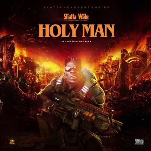 Shatta Wale – Holy Man (Prod. By Da Maker) artwork Shatta Wale - Holy Man (Prod. By Da Maker)