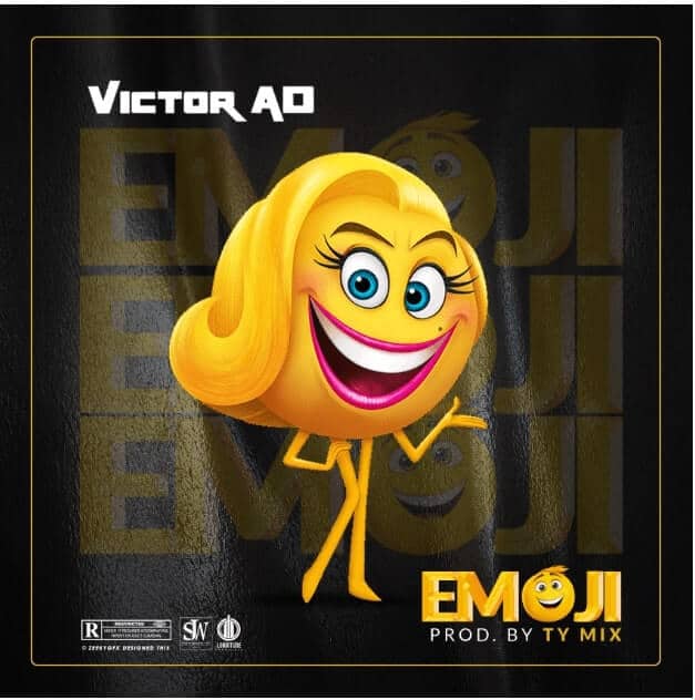 Victor AD – Emoji (Prod. By Tee-Y Mix) artwork Victor AD – Emoji (Prod. By Tee-Y Mix)