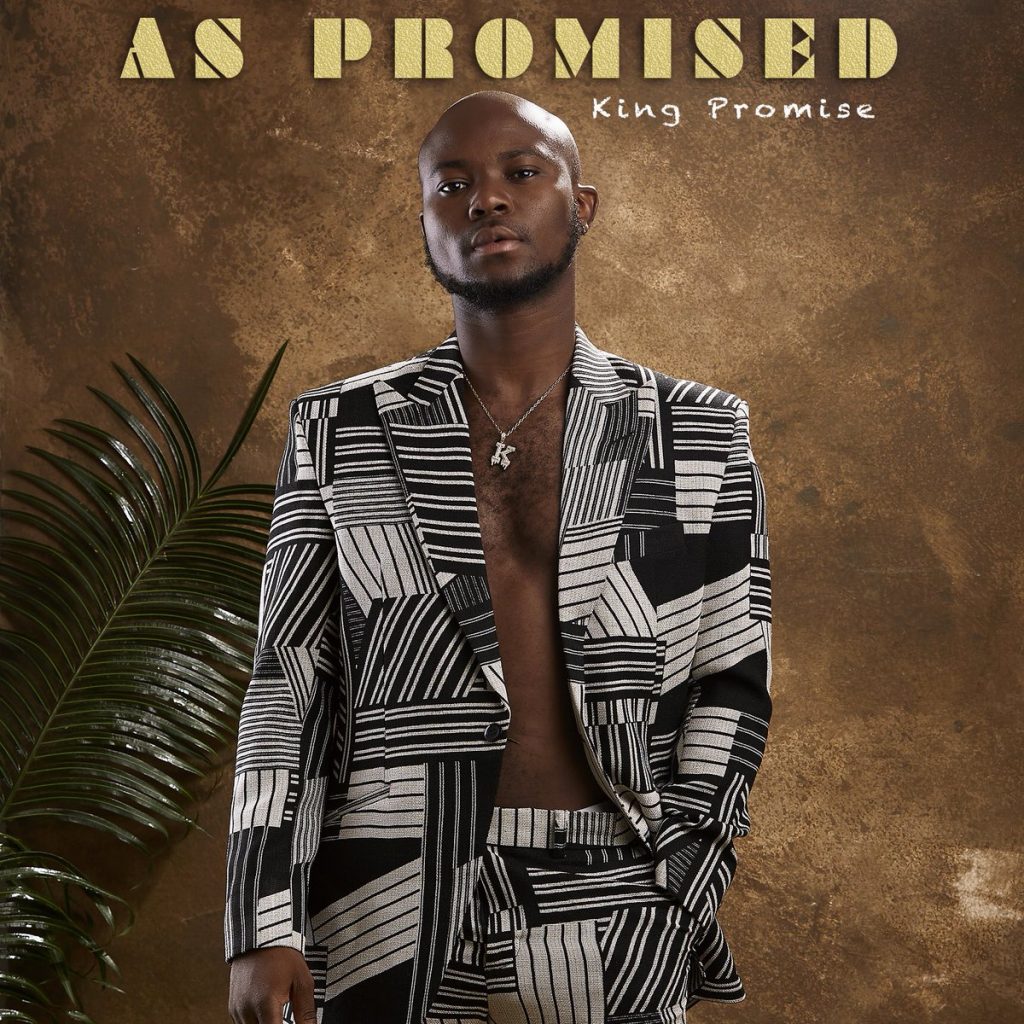 ALBUM: King Promise – As Promised ALBUM: King Promise - As Promised