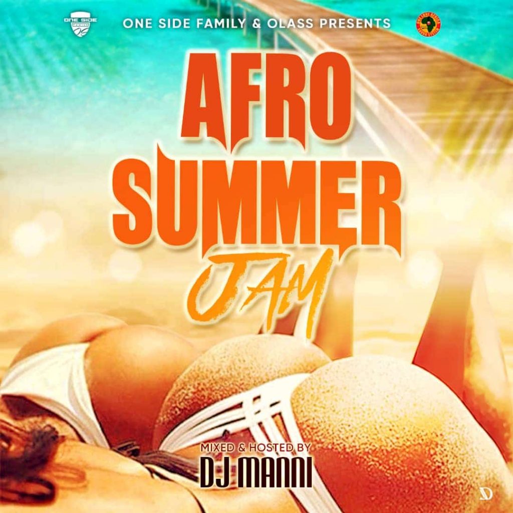 DJ Manni – Afro Summer Jam Mixtape DJ Manni - Afro Summer Jam Mixtape