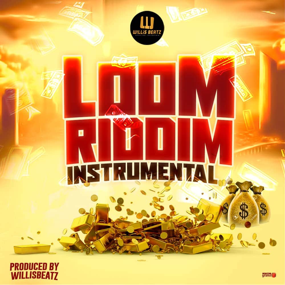 Loom Riddim INSTRUMENTAL (Prod. By WillisBeatz) Loom Riddim INSTRUMENTAL (Prod. By WillisBeatz)