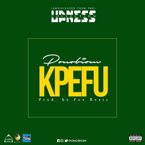 Yaa Pono – Kpefu (Prod. by FoxBeatz) Yaa Pono – Kpefu (Prod. by FoxBeatz)