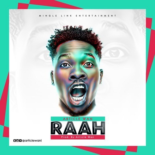 Article Wan – Raah (Prod. by Article Wan) Article Wan – Raah (Prod. by Article Wan)