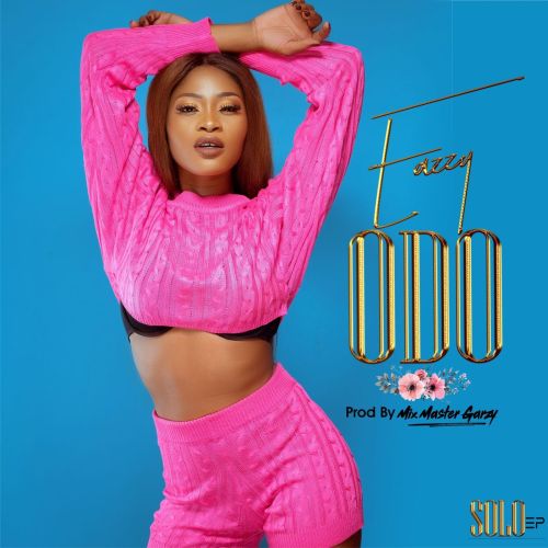INSTRUMENTAL: Eazzy – Odo (Prod. by Mix Master Garzy) INSTRUMENTAL: Eazzy – Odo (Prod. by Master Garzy)