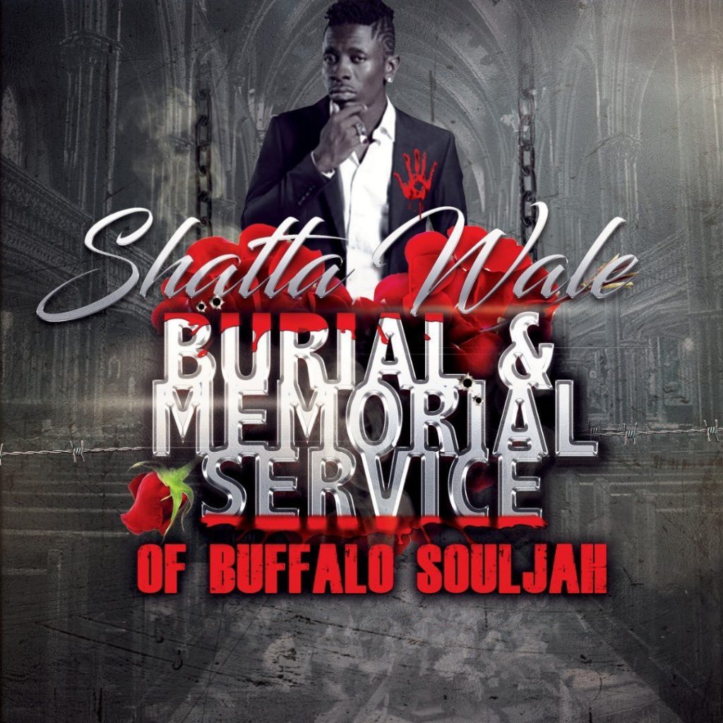 Shatta Wale – Burial & Memorial Of Buffalo Souljah Burial & Memorial Of Buffalo Souljah