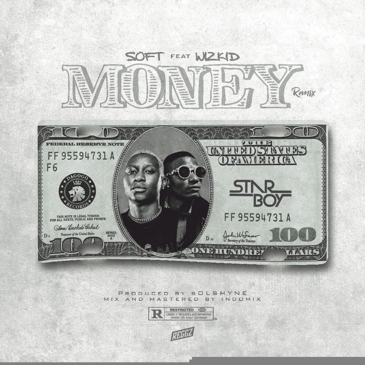 Soft – Money REMIX (feat. Wizkid) Soft - Money REMIX (feat. Wizkid)