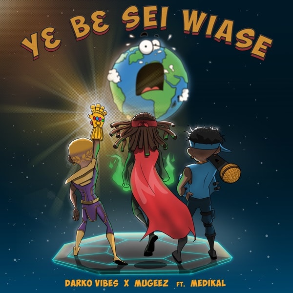 Darkovibes X Mugeez – Y3 B3 Sei Wiase (feat. Medikal) (Prod. By Unklebeatz) Darkovibes X Mugeez - Y3 B3 Sei Wiase (feat. Medikal) (Prod. By Unklebeatz)