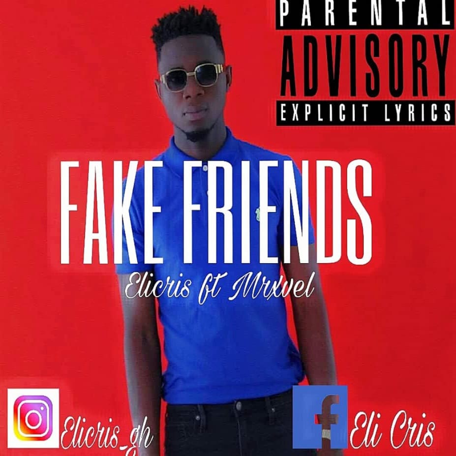 Eli Cris – Fake Friends (feat. Mxrvel) (Prod. By BeatIsCrazi) Eli Cris - Fake Friends (feat. Mxrvel) (Prod. By BeatIsCrazi)