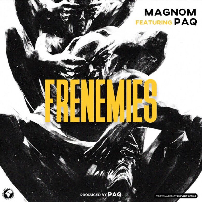 Magnom – Frenemies (feat. Paq) (Prod. by Paq) Magnom – Frenemies (feat. Paq) (Prod. by Paq)
