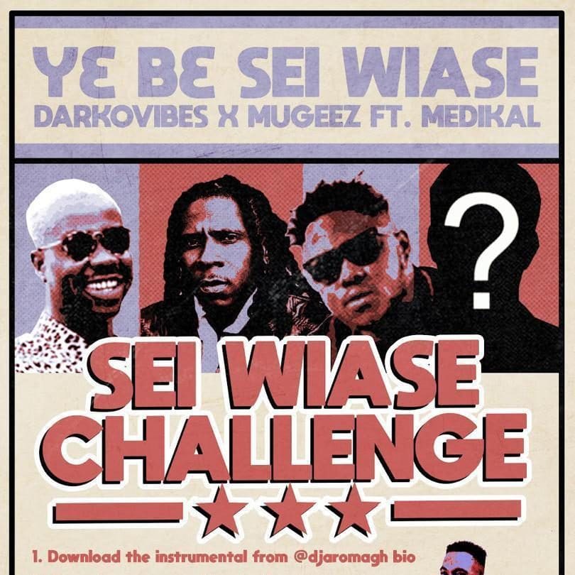 Darkovibes – Y3 B3 Sei Wiase CHALLENGE (feat. Mugeez & Medikal )(Hosted by DJ Aroma) Darkovibes – Y3 B3 Sei Wiase CHALLENGE (feat. Mugeez & Medikal )(Hosted by DJ Aroma)
