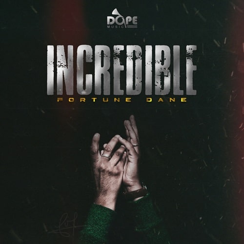 Fortune Dane – Incredible Fortune Dane - Incredible