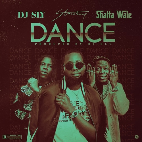 DJ Sly – Dance (feat. Stonebwoy & Shatta Wale) (Prod. By DJ Sly) DJ Sly - Dance (feat. Stonebwoy & Shatta Wale) (Prod. By DJ Sly)