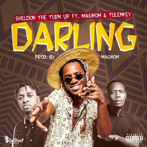 Sheldon The Turn Up – Darling (feat. Magnom & Tulenkey) Sheldon The Turn Up - Darling (feat. Magnom & Tulenkey)