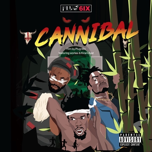 PLUGN6IX – Cannibal (feat. Worlasi & Kirani Ayat) Music Producer Duo PLUGN6IX set to release their debut single ‘Cannibal’