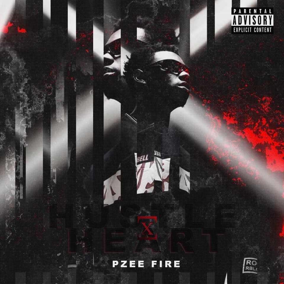 EP: Pzeefire - Hustle & Heart