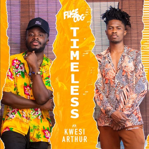Fuse ODG – Timeless (feat. Kwesi Arthur) Fuse ODG – Timeless (feat. Kwesi Arthur)