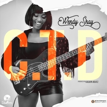 Wendy Shay – C. T. D (Prod. By Kasapa Beatz) Wendy Shay - C. T. D (Prod. By Kasapa Beatz)
